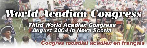 Congr&egrave;s Acadien Mondial - World Acadian Congress